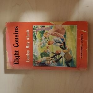 Eight Cousins by Louisa May Alcott